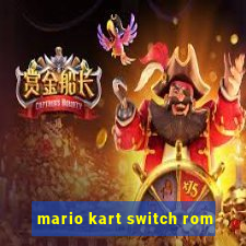 mario kart switch rom