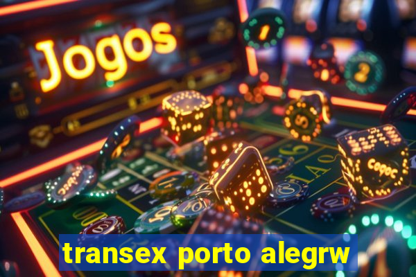 transex porto alegrw