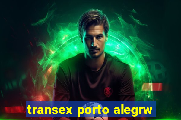 transex porto alegrw