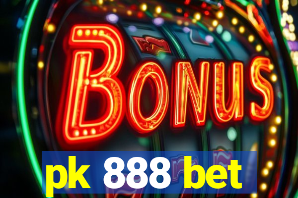 pk 888 bet