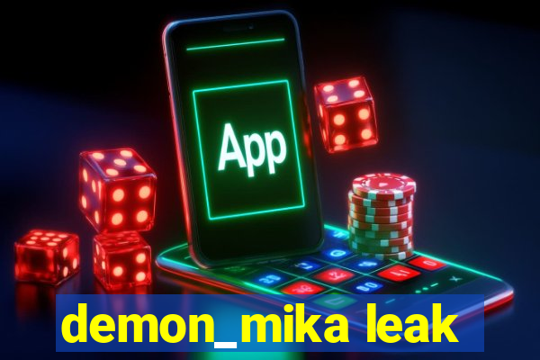 demon_mika leak