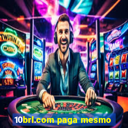 10brl.com paga mesmo