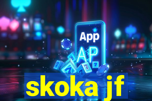 skoka jf