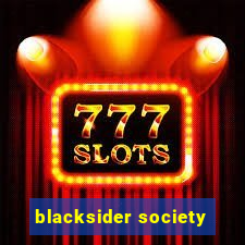 blacksider society