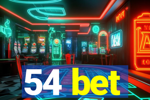 54 bet