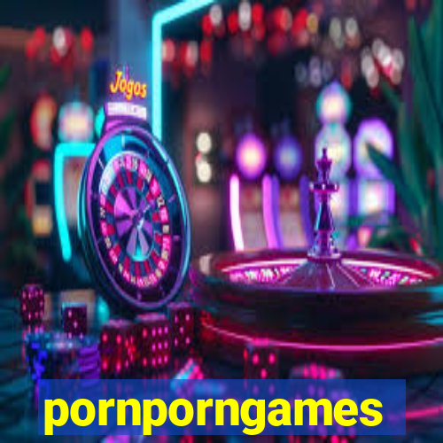 pornporngames