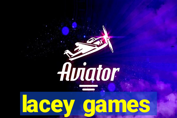 lacey games