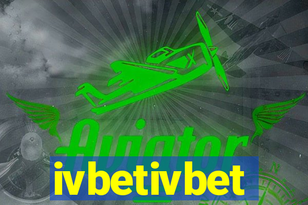 ivbetivbet