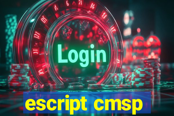 escript cmsp