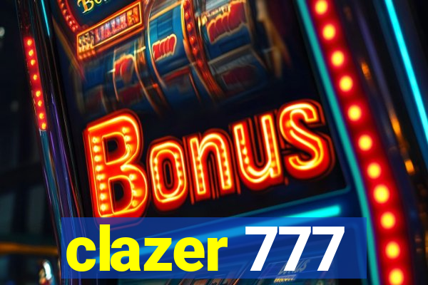 clazer 777