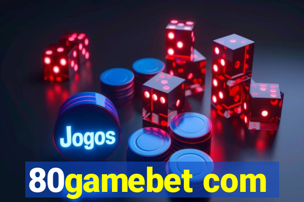 80gamebet com