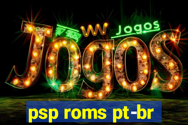 psp roms pt-br