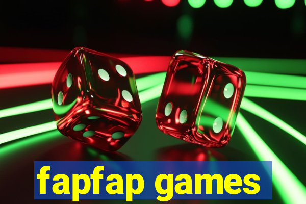 fapfap games