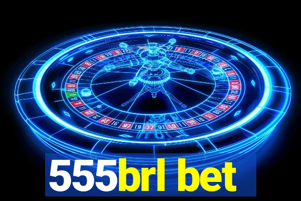 555brl bet