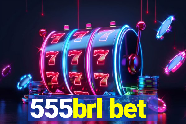 555brl bet