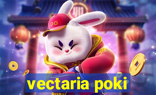 vectaria poki