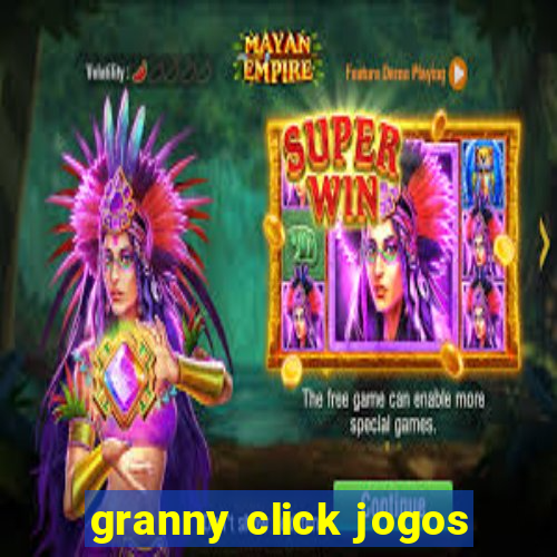 granny click jogos