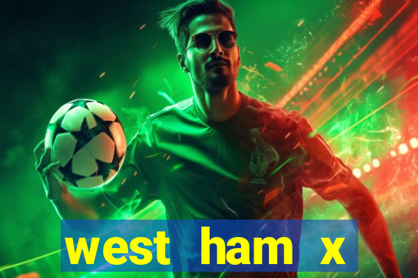 west ham x wolverhampton palpites