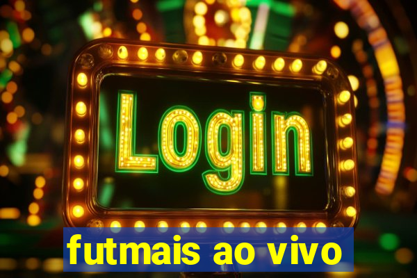 futmais ao vivo