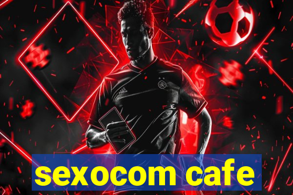 sexocom cafe