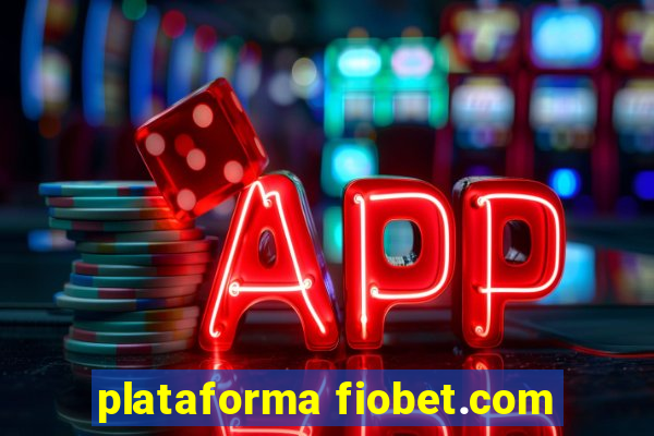 plataforma fiobet.com