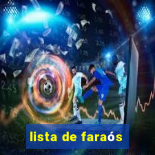 lista de faraós