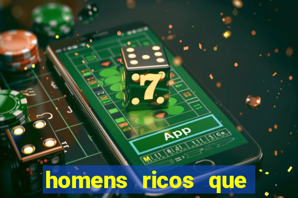 homens ricos que querem bancar whatsapp 2024