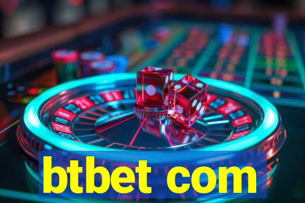 btbet com