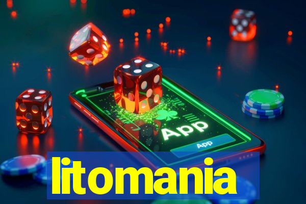 litomania