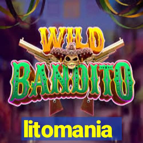 litomania