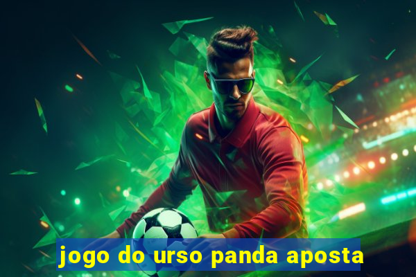 jogo do urso panda aposta