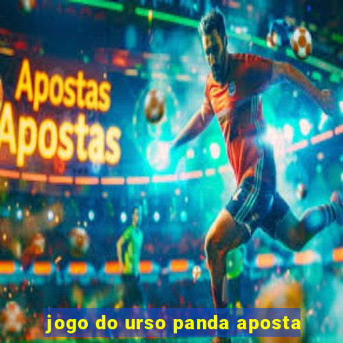 jogo do urso panda aposta