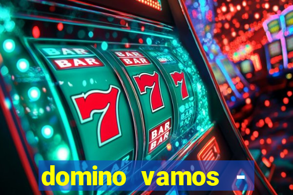 domino vamos - crash & poker