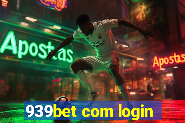 939bet com login