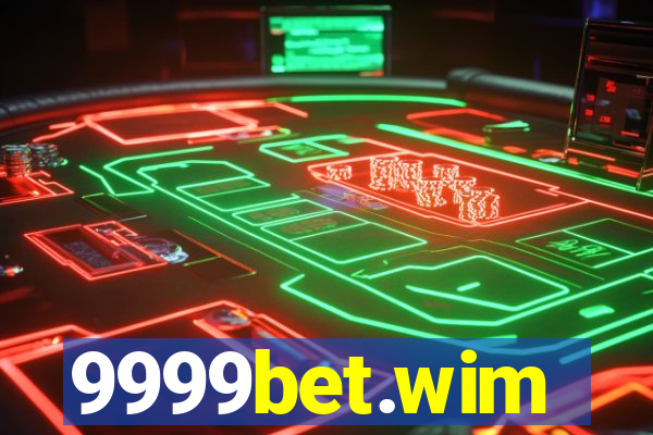 9999bet.wim