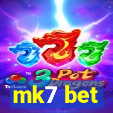 mk7 bet