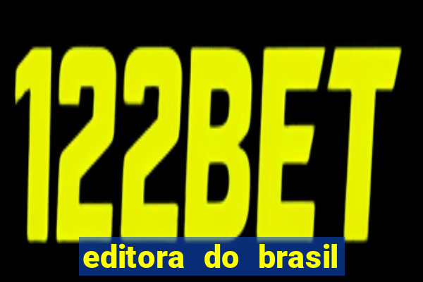 editora do brasil - rua senador pompeu, 2672 - benfica, fortaleza - ce, 60025-002