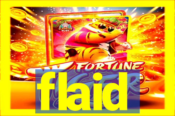 flaid