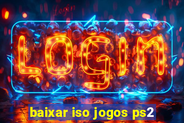 baixar iso jogos ps2