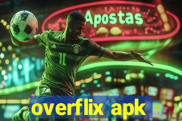 overflix apk