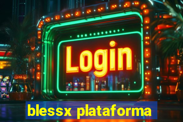 blessx plataforma