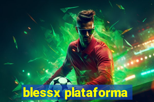 blessx plataforma