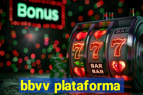 bbvv plataforma