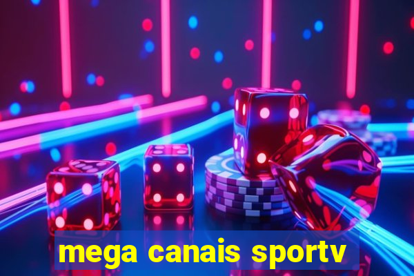 mega canais sportv