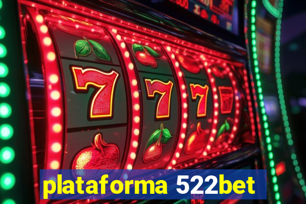 plataforma 522bet