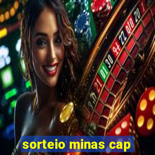 sorteio minas cap