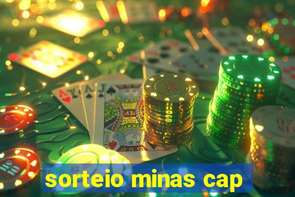 sorteio minas cap