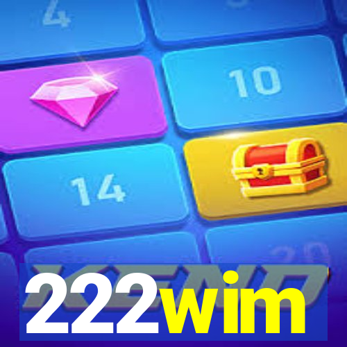 222wim