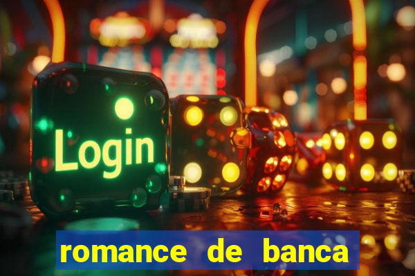 romance de banca digital 2021