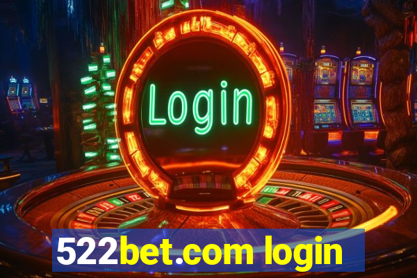 522bet.com login